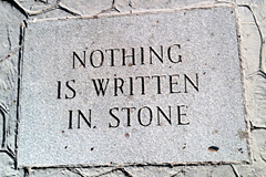 Nothing Is Written In Stone T
