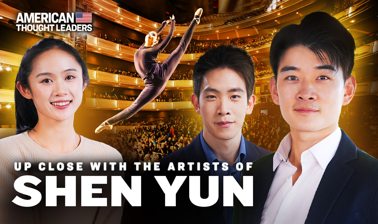 „American Thought Leaders”: Wewnętrzne spojrzenie na Shen Yun Performing Arts